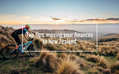Top tips: moving your finances to New Zealand
